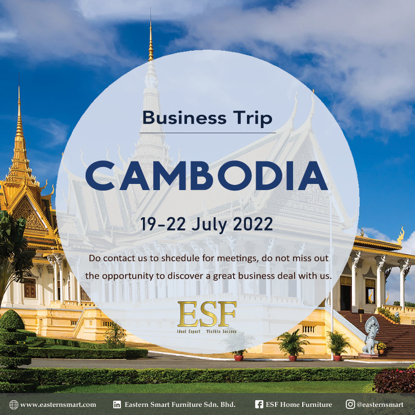 BUSINESS TRIP | PHNOM PENH, CAMBODIA 19 - 22 JULY 2022